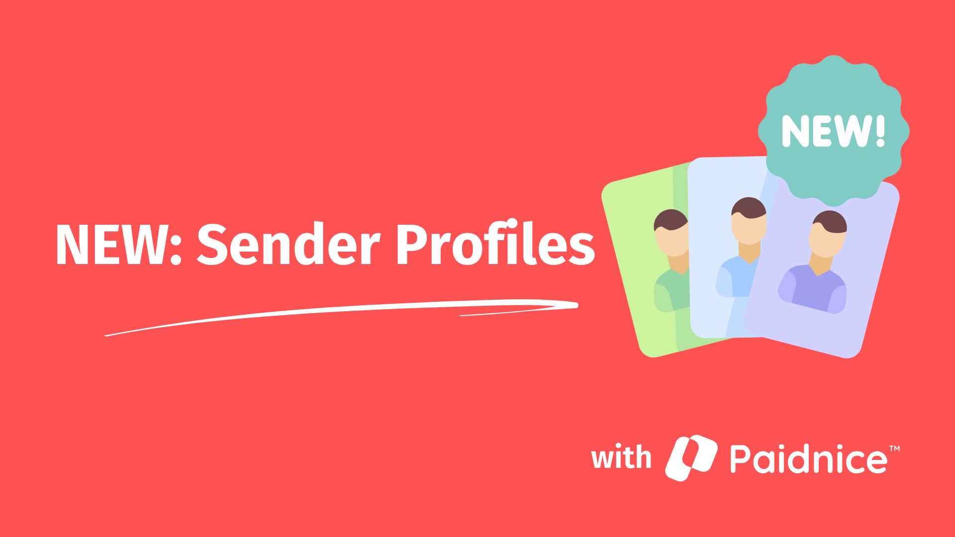 Paidnice Sender Profiles feature announcement with illustration of multiple team members for automated email escalation.
