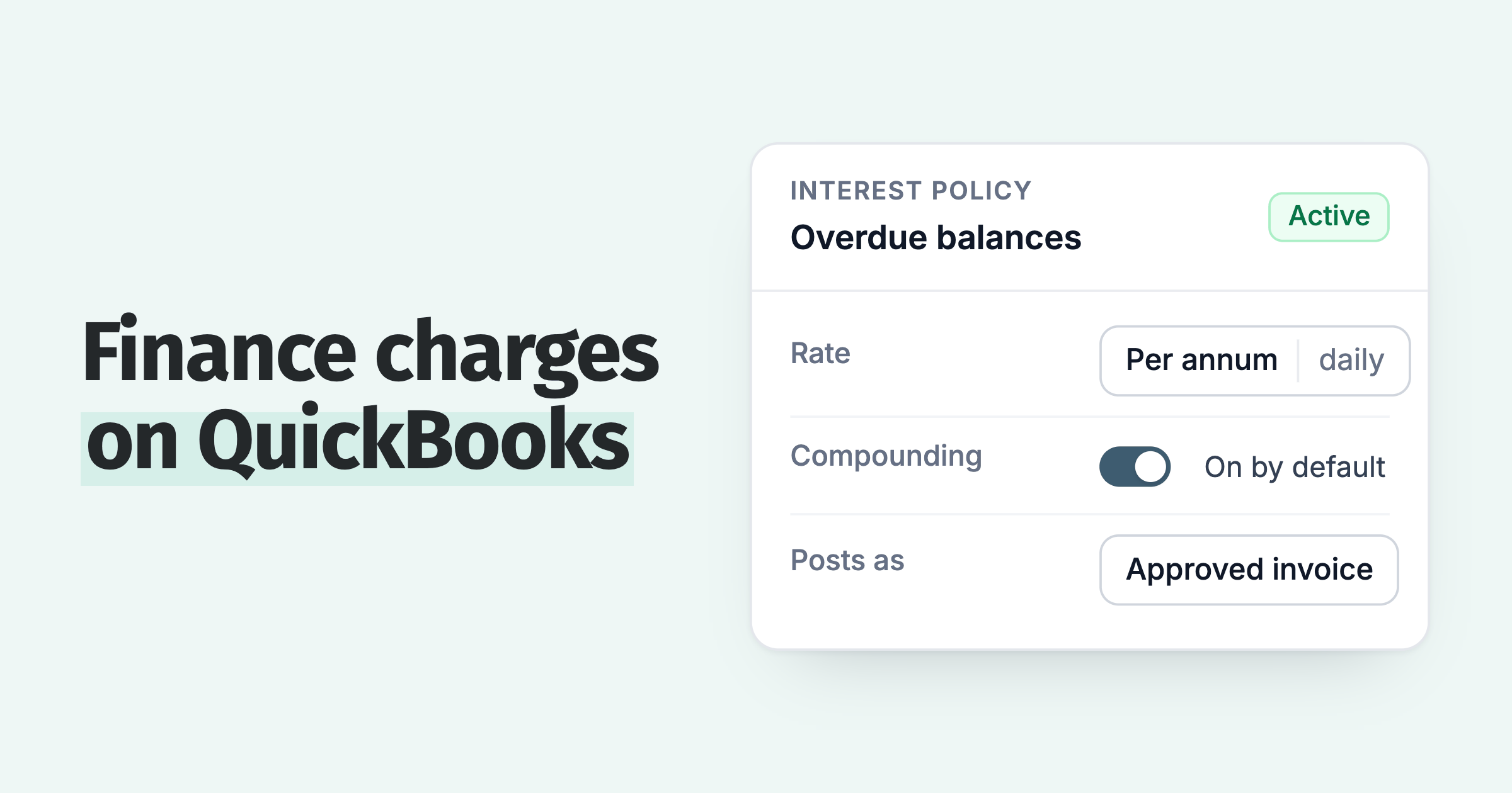 Paidnice interest policy for QuickBooks Online: a per annum rate, compounding on by default, posted as Approved