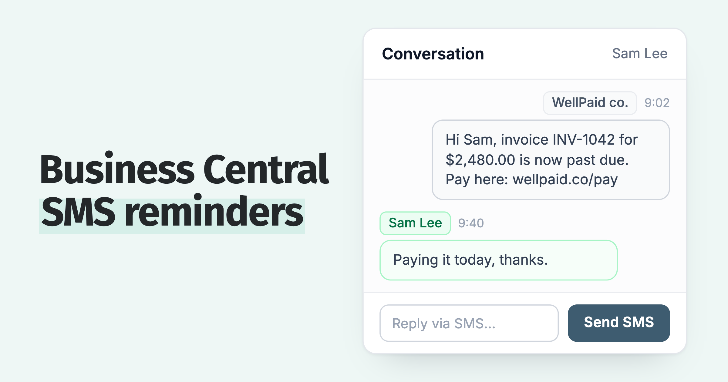 SMS payment reminder with the invoice number, amount and a pay link, and the customer reply in the same thread