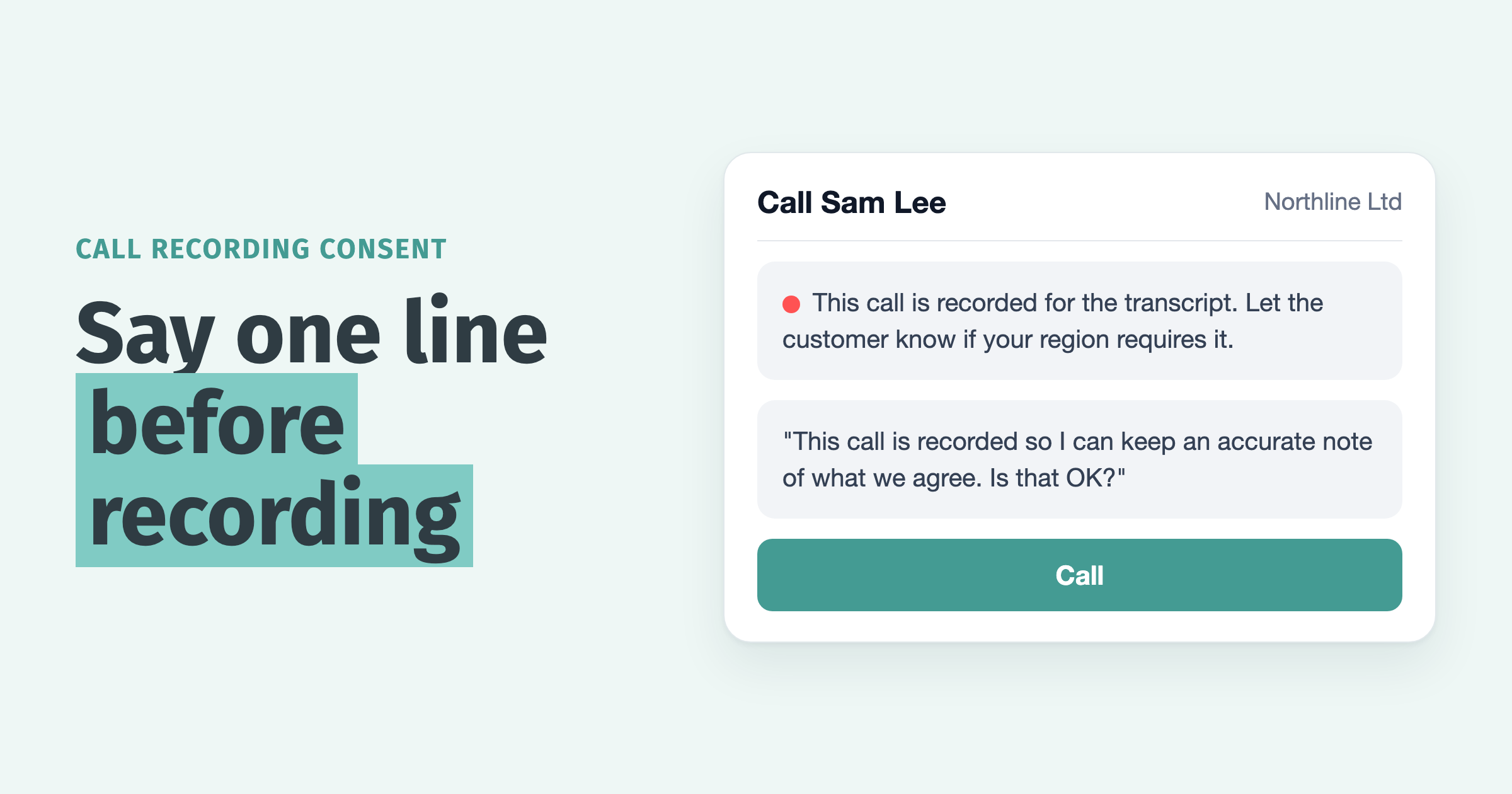 Say one line before recording: a call screen for Sam Lee showing the recording notice, the consent line to say, and a Call button
