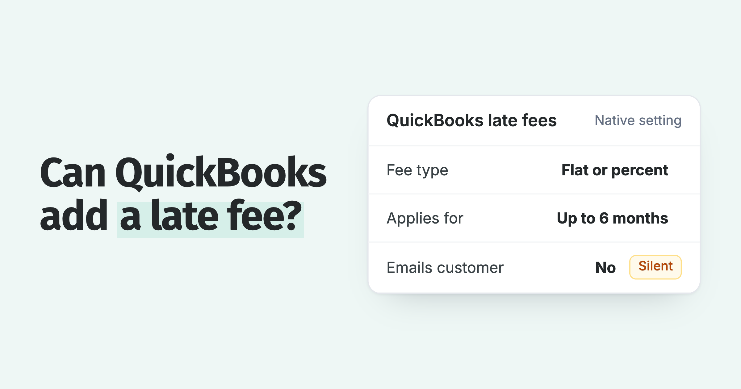 QuickBooks Online late fee setting: flat or percent, up to 6 months overdue, and no email to the customer