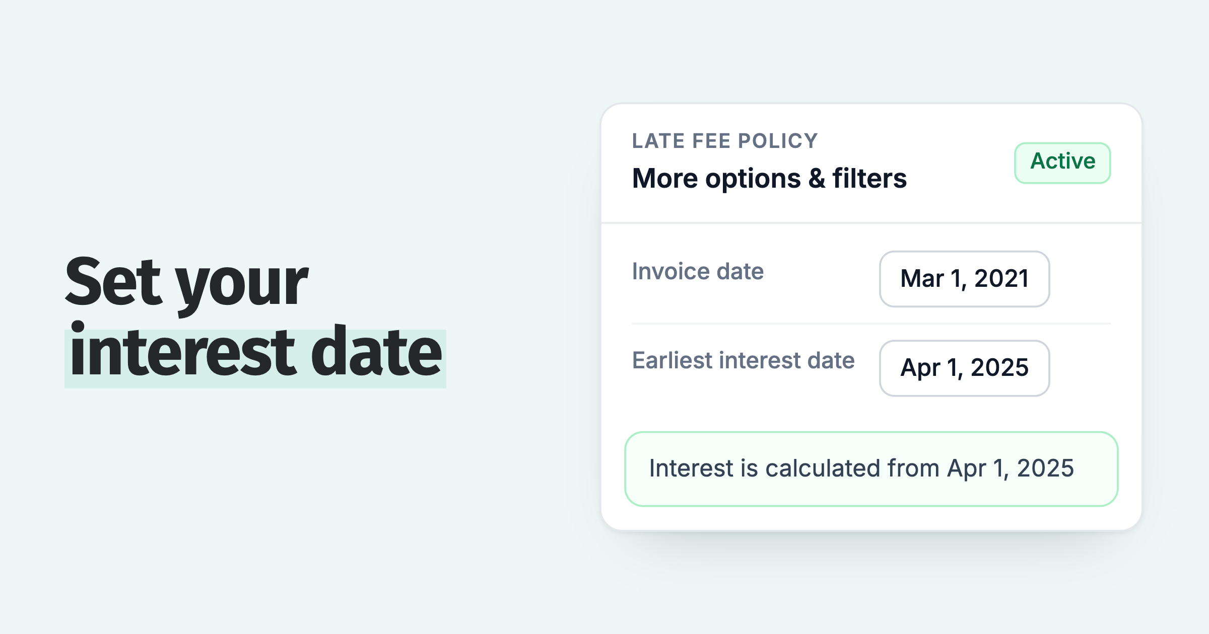 Late fee policy with an Earliest Interest Date of Apr 1, 2025 on an invoice from Mar 1, 2021