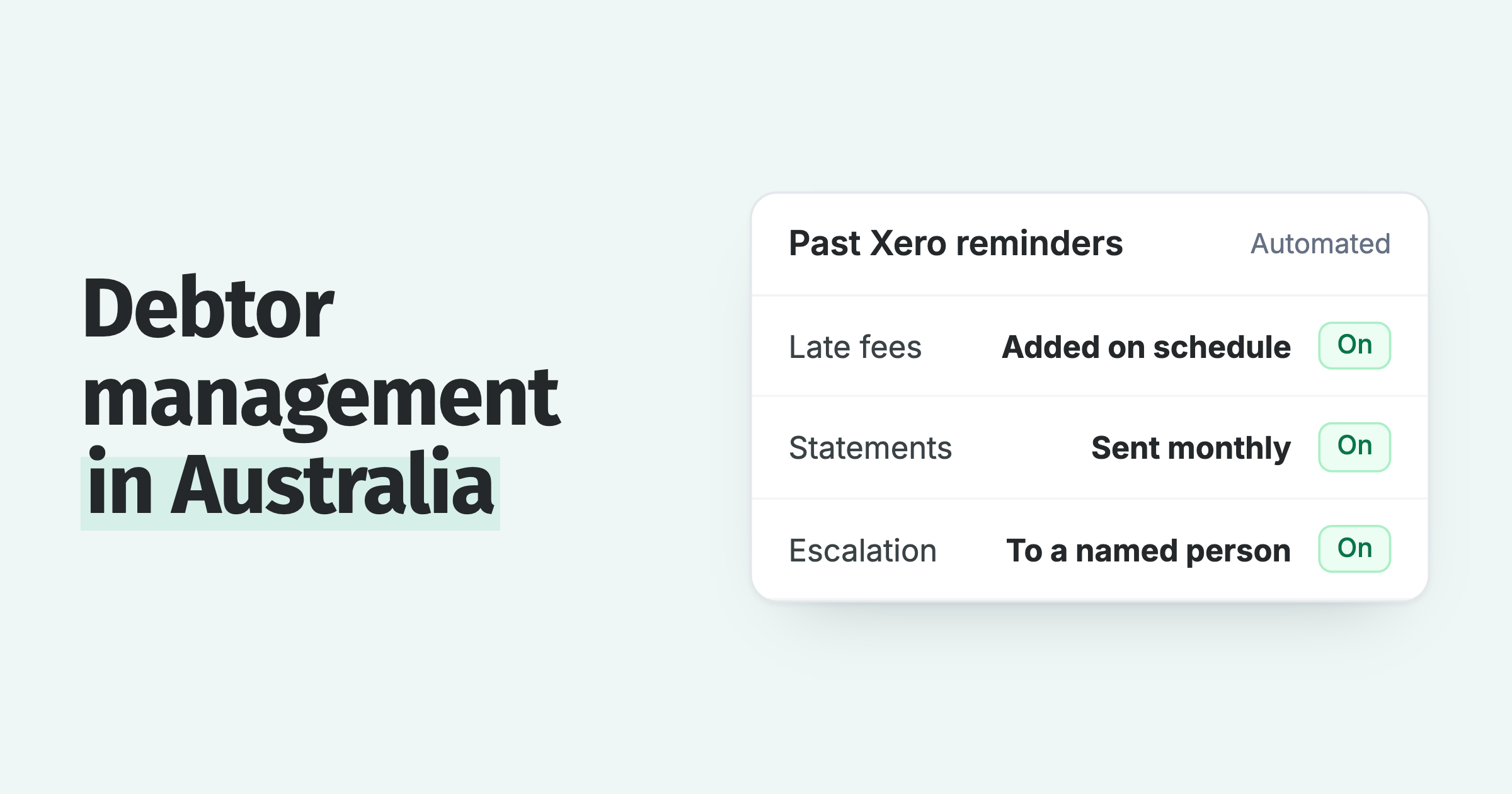 What debtor management software adds past Xero reminders: late fees, statements and escalation
