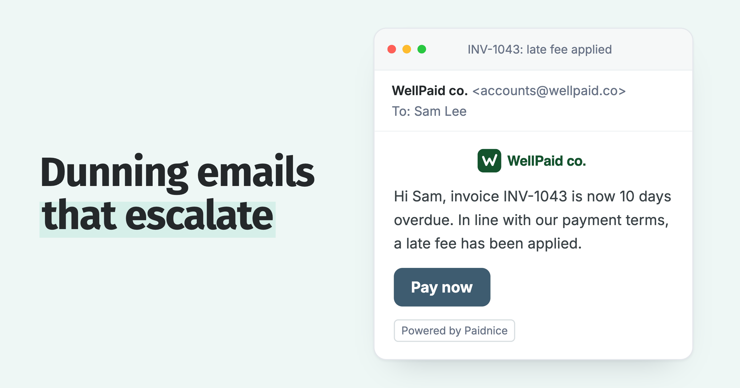 Second dunning email: invoice 10 days overdue, late fee applied, with a Pay now button