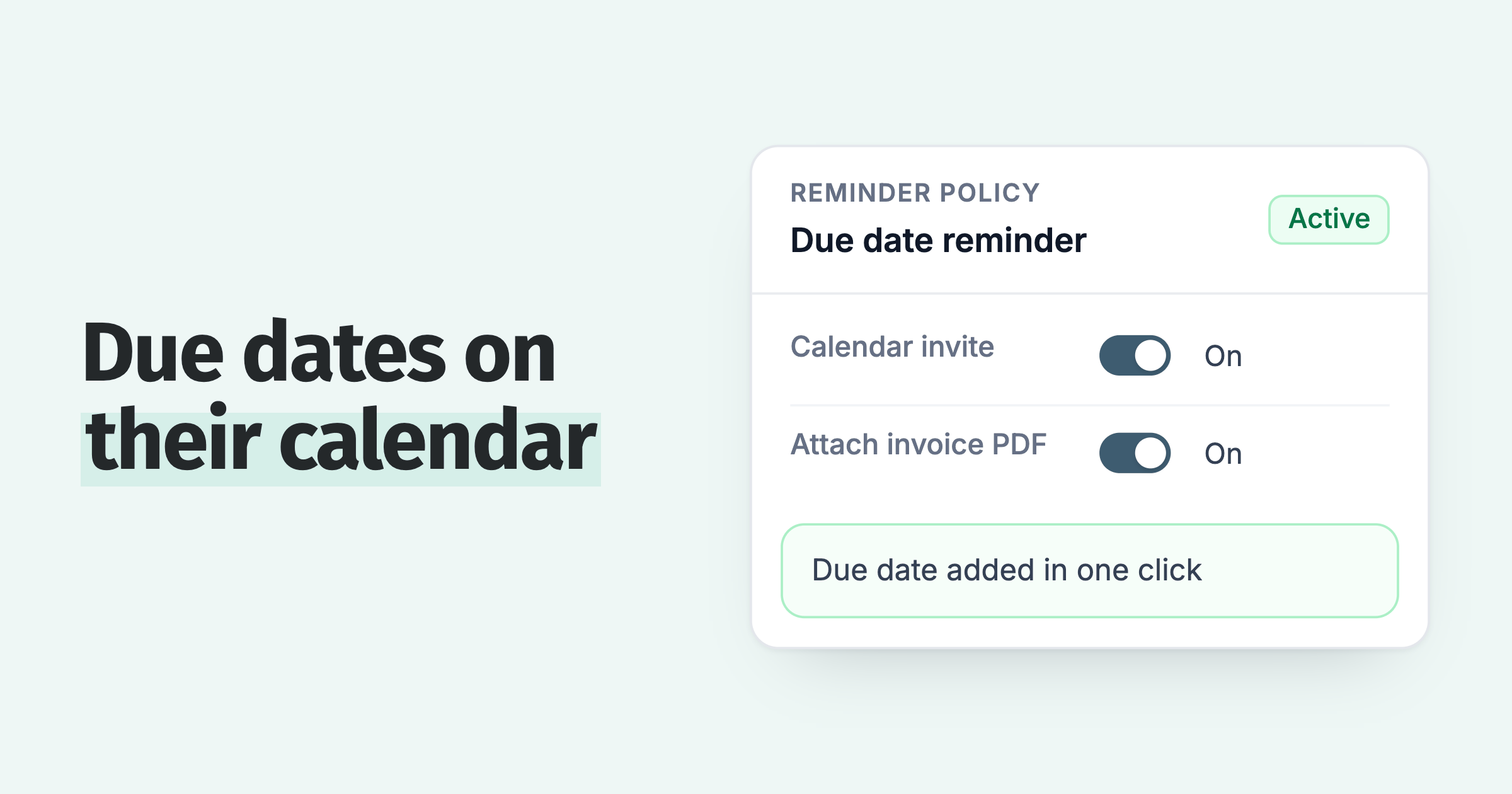 Reminder policy with the calendar invite toggle on, so the customer adds the due date in one click