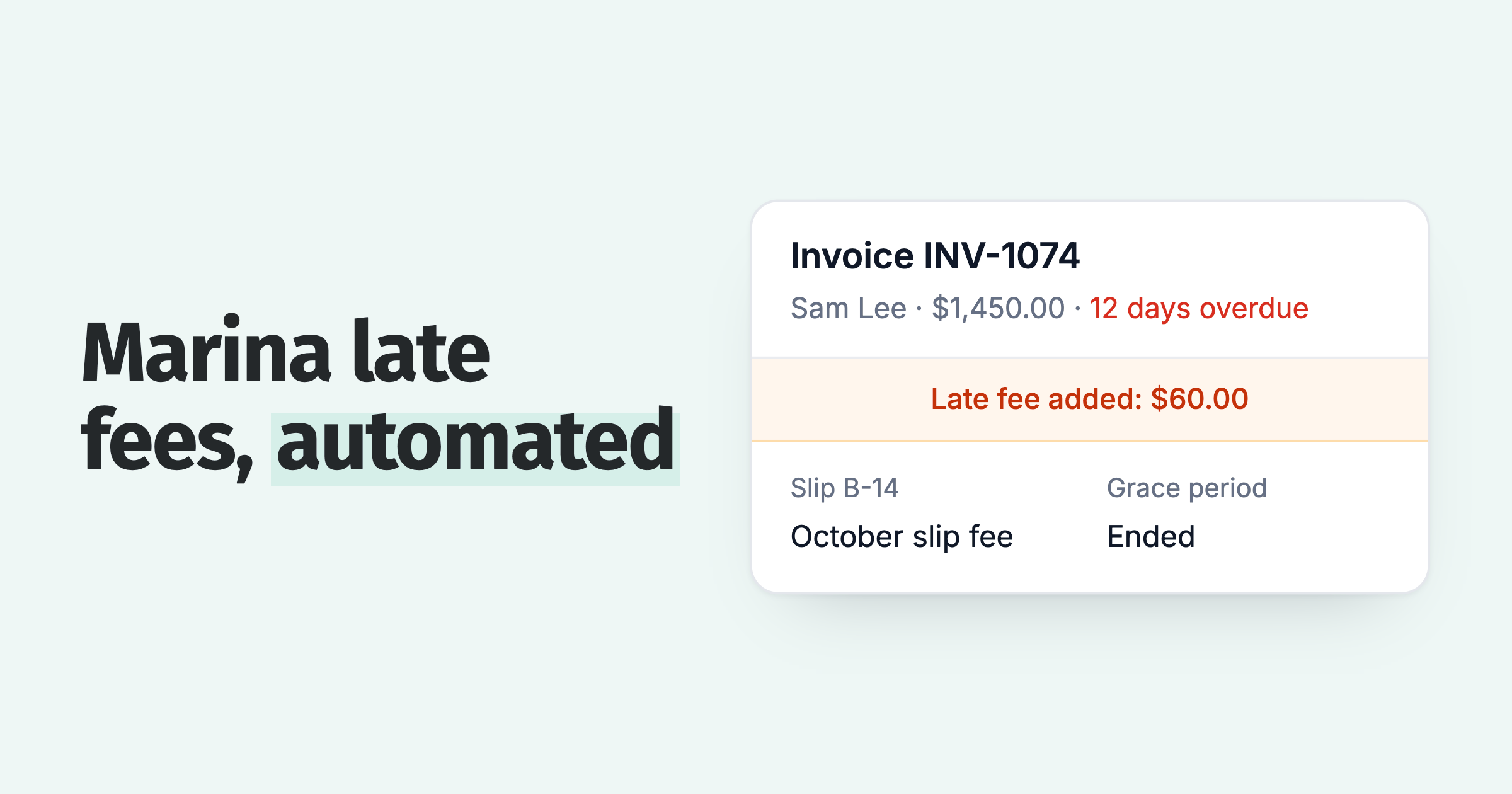 Overdue marina slip invoice for Sam Lee with the grace period ended and a $60.00 late fee added