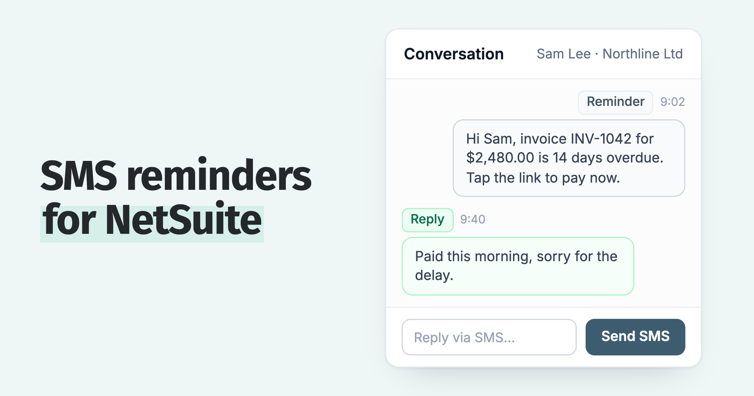 SMS payment reminder with a pay now link and the customer reply logged on the contact