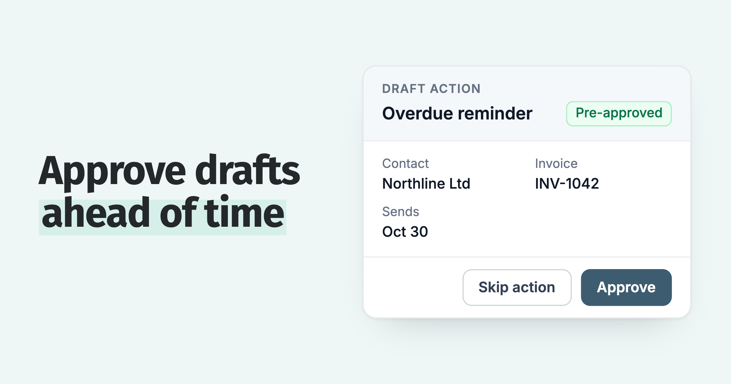 Draft overdue reminder for Northline Ltd moving from Draft to Pre-approved, ready to send on Oct 30